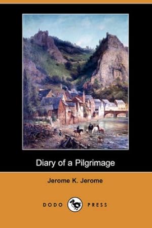 Bild des Verkufers fr Diary of a Pilgrimage (Dodo Press) zum Verkauf von WeBuyBooks