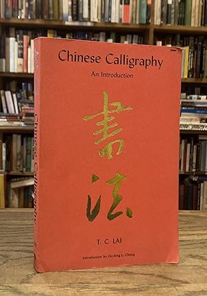 Seller image for Chinese Calligraphy_ An Introduction for sale by San Francisco Book Company