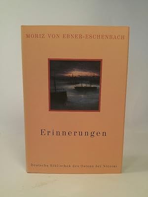 Imagen del vendedor de Erinnerungen (Deutsche Bibliothek des Ostens) a la venta por ANTIQUARIAT Franke BRUDDENBOOKS