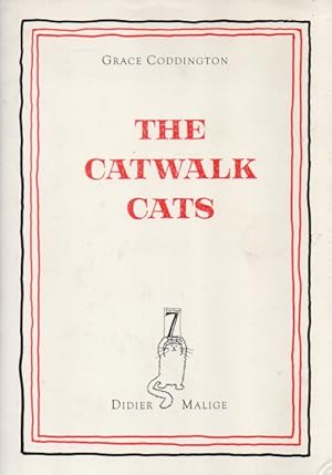 Bild des Verkufers fr The Catwalk Cats zum Verkauf von San Francisco Book Company