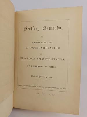 Geoffery Gambado: A Simple Remedy for Hypochondriacism and Melancholy Splenetic Humours.