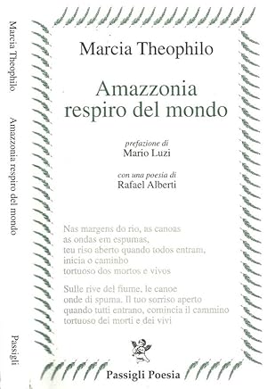 Bild des Verkufers fr Amazzonia respiro del mondo zum Verkauf von Biblioteca di Babele
