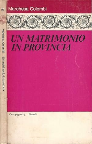 Bild des Verkufers fr Un matrimonio in provincia zum Verkauf von Biblioteca di Babele