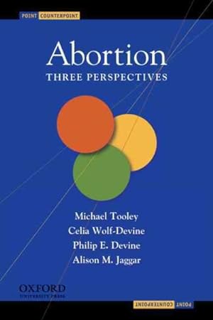 Immagine del venditore per Abortion : Three Perspectives venduto da GreatBookPricesUK