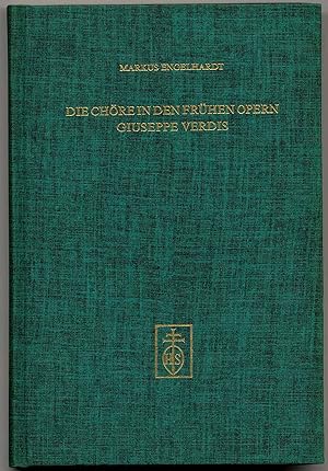 Bild des Verkufers fr Die Chre in den frhen Opern Giuseppe Verdis. zum Verkauf von Rainer Kurz - Antiquariat in Oberaudorf