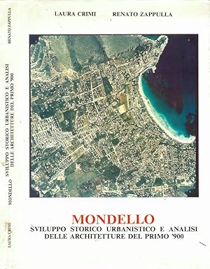 Mondello: sviluppo storico urbanistico e analisi delle architetture del primo '900