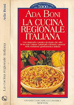 Imagen del vendedor de La cucina regionale italiana Uno stupendo e pratico ricettario che offre in un solo volume i piatti pi celebrati e gustosi della tradizione gastronomica italiana a la venta por Biblioteca di Babele