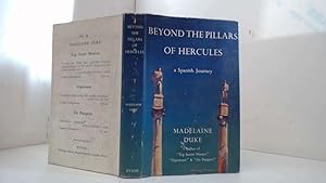 Imagen del vendedor de Beyond the Pillars of Hercules: A Spanish journey a la venta por Goldstone Rare Books