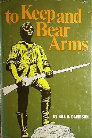 Seller image for To Keep and Bear Arms for sale by Redux Books