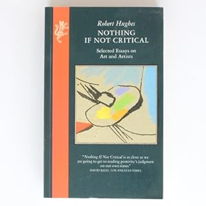 Nothing If Not Critical: Selected Essays on Art and Artists