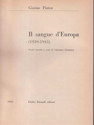 Bild des Verkufers fr Il sangue d'Europa 1939-1943 zum Verkauf von Librodifaccia