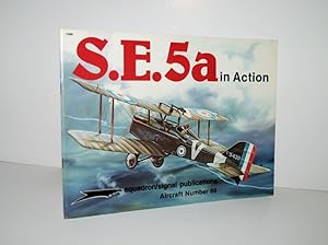 Seller image for S. E. 5A in Action - Aircraft No. 69 for sale by Nugget Box  (PBFA)