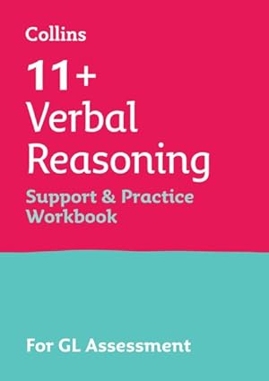 Seller image for 11+ Verbal Reasoning Support And Practice Workbook for sale by GreatBookPrices