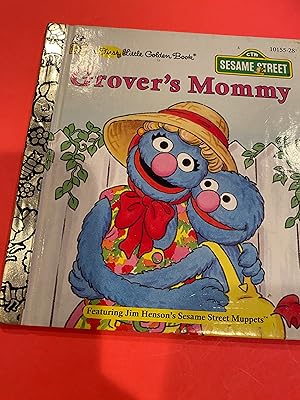 GROVER'S MOMMY a first Little Golden Book