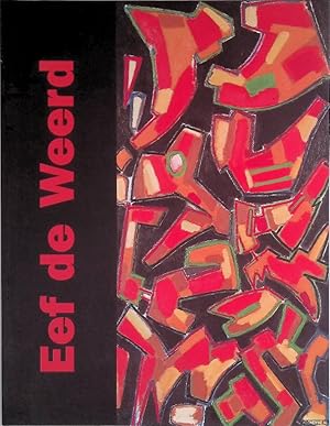 Seller image for Eef de Weerd: een brok vakschilderkunst for sale by Klondyke