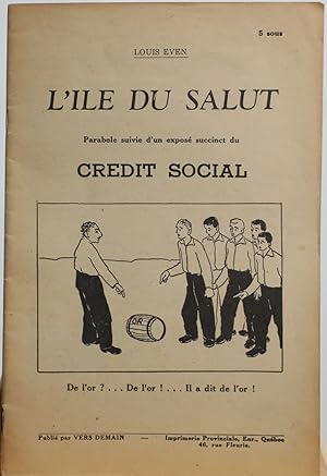 L'ile du salut, parabole suivie d'un exposé succinct du crédit social