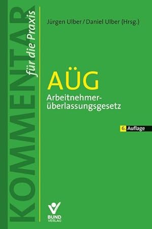 Immagine del venditore per AG - Arbeitnehmerberlassungsgesetz : Kommentar fr die Praxis venduto da AHA-BUCH GmbH