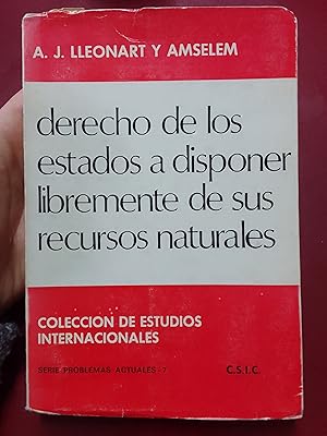 Seller image for Derecho de los Estados a disponer libremente de sus recursos naturales for sale by Librera Eleutheria