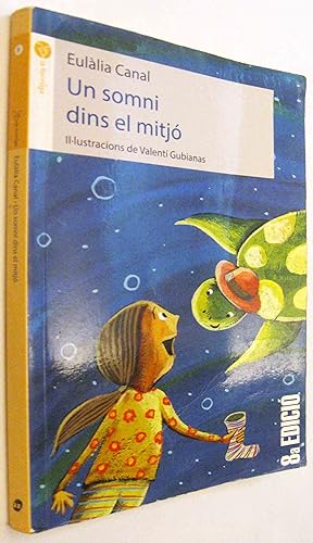 Seller image for (S1) - UN SOMNI DINS UN MITJO - EN CATALAN for sale by UNIO11 IMPORT S.L.