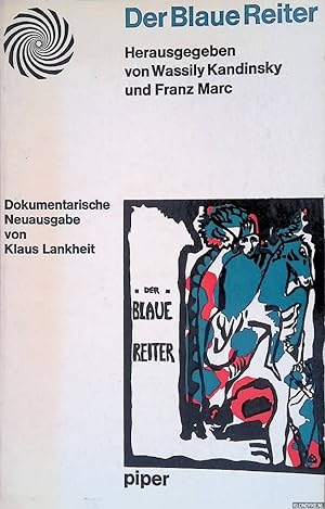 Bild des Verkufers fr Der Blauwe Reiter - dokumentarische Neuausgabe von Klaus Lankheit zum Verkauf von Klondyke