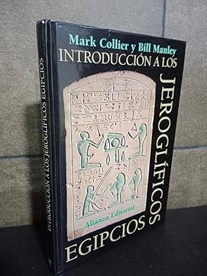 Seller image for Introduccin a los jeroglficos egipcios (Libros Singulares). Mark Collier, Bill Manley. for sale by Lauso Books