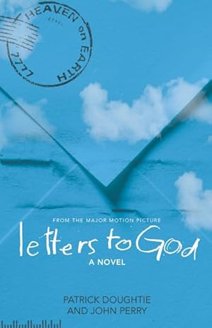 Bild des Verkufers fr Letters to God: From the Major Motion Picture zum Verkauf von Reliant Bookstore