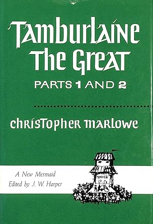 Seller image for Tamburlaine the Great: Parts I and II for sale by M Godding Books Ltd