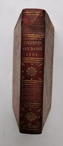 ÉTRENNES AUX DAMES ou ALMANACH de l'AMOUR et de l'AMITIÉ Pour l'année 1808