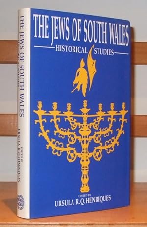 Seller image for The Jews of South Wales Historical Studies for sale by George Jeffery Books