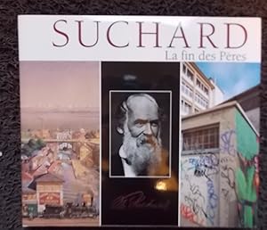 Seller image for Suchard. La fin des pres. for sale by Le Cabinet d'Amateur