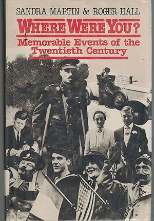 Where Were you? Memorable Events of the Twentieth Century