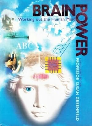 Seller image for Brain Power: Working Out the Human Mind for sale by Lake Country Books and More