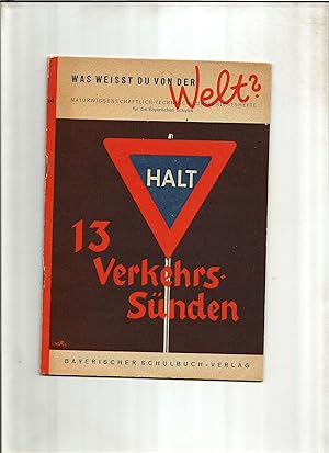 Seller image for Dreizehn Verkehrssnden. for sale by Sigrid Rhle