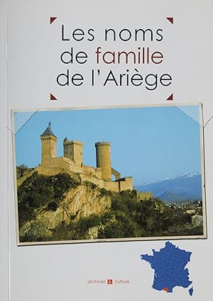 Bild des Verkufers fr Les noms de famille de l'Arige zum Verkauf von Bouquinerie L'Ivre Livre