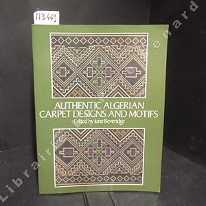 Imagen del vendedor de Authentic algerian carpet designs and motifs a la venta por Librairie-Bouquinerie Le Pre Pnard
