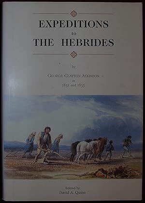 Imagen del vendedor de Expeditions to the Hebrides by George Clayton Atkinson in 1831 and 1833 a la venta por Hanselled Books