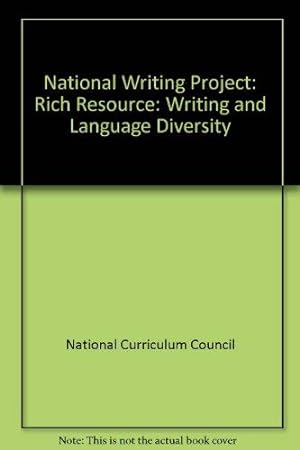 Image du vendeur pour National Writing Project: Rich Resource: Writing and Language Diversity mis en vente par WeBuyBooks