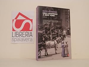 Bild des Verkufers fr Una levatrice a New York zum Verkauf von Libreria Spalavera