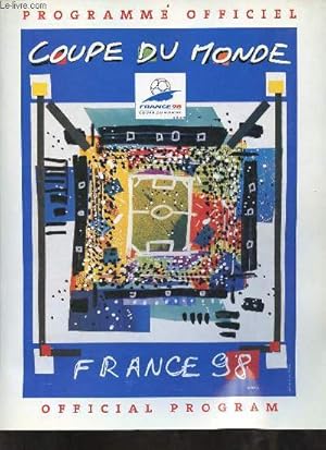 Bild des Verkufers fr Programme officiel coupe du monde France 98 - official program. zum Verkauf von Le-Livre