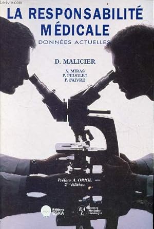 Imagen del vendedor de La responsabilit mdicale donnes actuelles - 2me dition. a la venta por Le-Livre