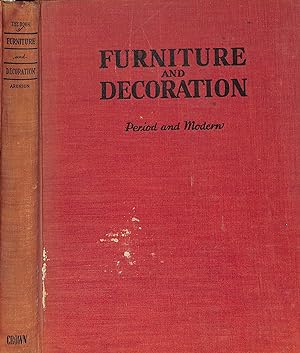 The Book Of Furniture And Decoration: Period And Modern