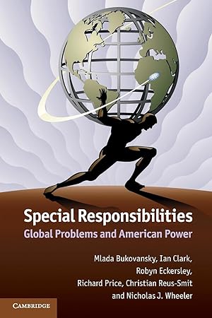 Image du vendeur pour Special Responsibilities: Global Problems and American Power mis en vente par moluna