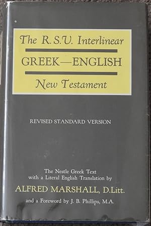 The R.S.V. Interlinear Greek-English New Testament
