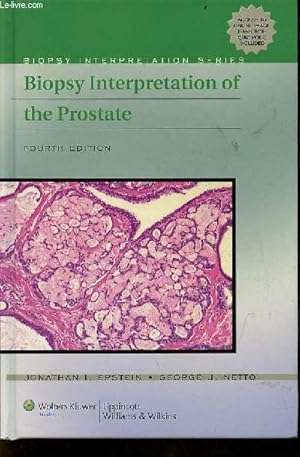 Imagen del vendedor de Biopsy interpretation series - Biopsy interpretation of the prostate - 4th edition. a la venta por Le-Livre