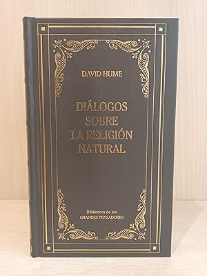 Imagen del vendedor de Dilogos sobre la religin natural. David Hume. RBA Editores, Biblioteca de los grandes pensadores a la venta por Bibliomania