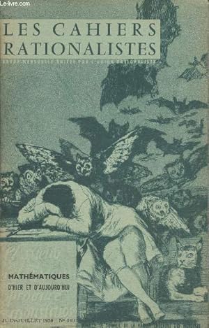 Image du vendeur pour Les cahiers rationalistes n180 Juin-Juillet 1959 : Mathmatiques d'hier et d'aujourd'hui. Sommaire : Evariste Galois - Les cerveaux lectroniques leur role dans l'industrie, leur aspect philosophique mis en vente par Le-Livre