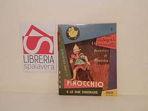 Pinocchio e le sue disgrazie con disegni animati. Terza puntata.