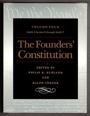 The Founders' Constitution, Vol. 4: Article 2, Section 2, Through Article 7