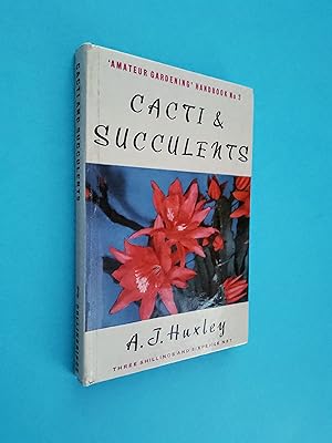 Cacti & Succulents (Amateur Gardening Handbook No. 3)