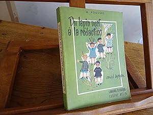 Du LAPIN VERT A La Rédaction CM1 et CM2 - Classes de 7e et 8e